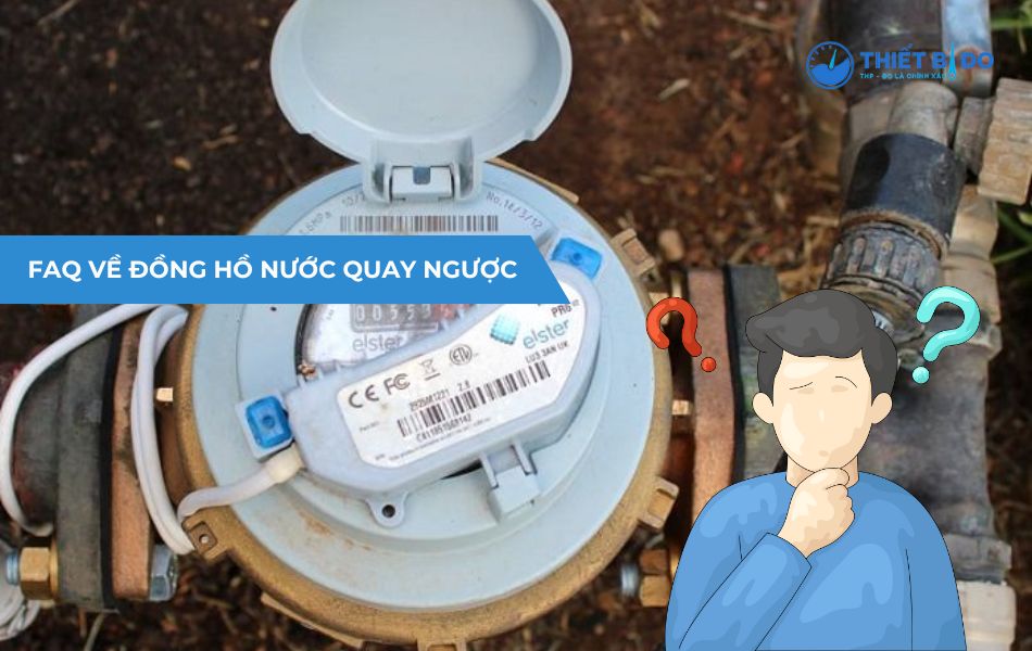 faq về đồng hồ nước quay ngược