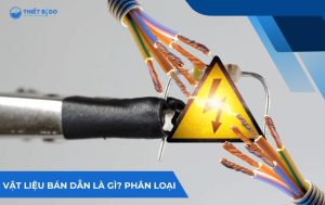 Vật liệu bán dẫn là gì? Phân loại và những loại chất bán dẫn phổ biến