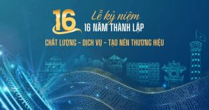 kỷ niệm 16 năm thành lập công ty