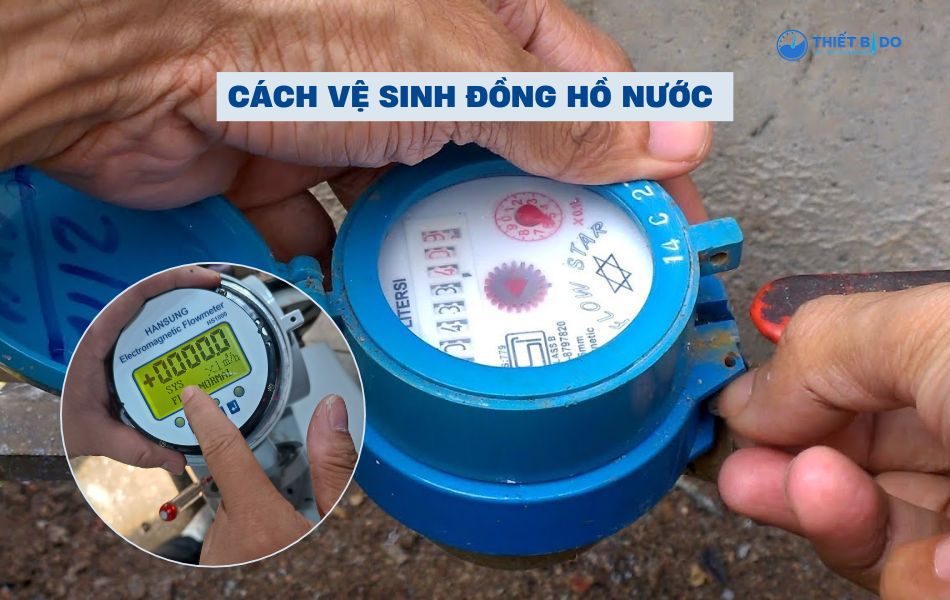 cách vệ sinh đồng hồ nước