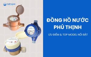 đồng hồ nước phú thịnh