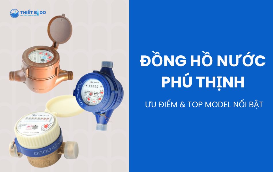 đồng hồ nước phú thịnh