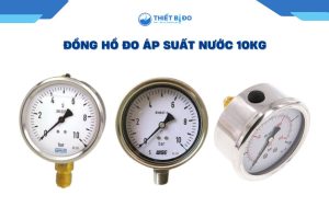 đồng hồ đo áp suất nước 10kg