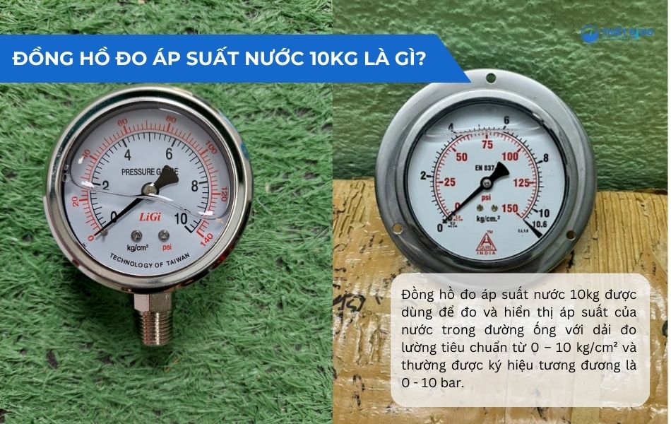 đồng hồ đo áp suất nước 10kg là gì
