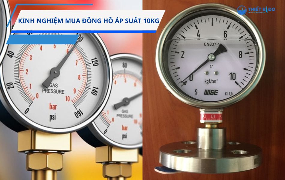 kinh nghiệm mua đồng hồ đo áp suất nước 10kg