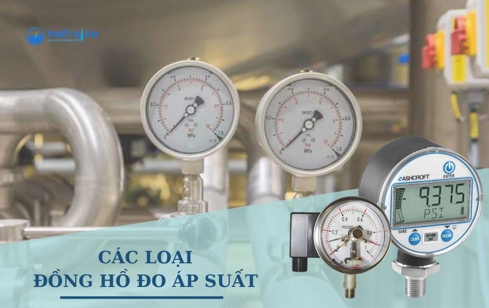 các loại đồng hồ đo áp suất