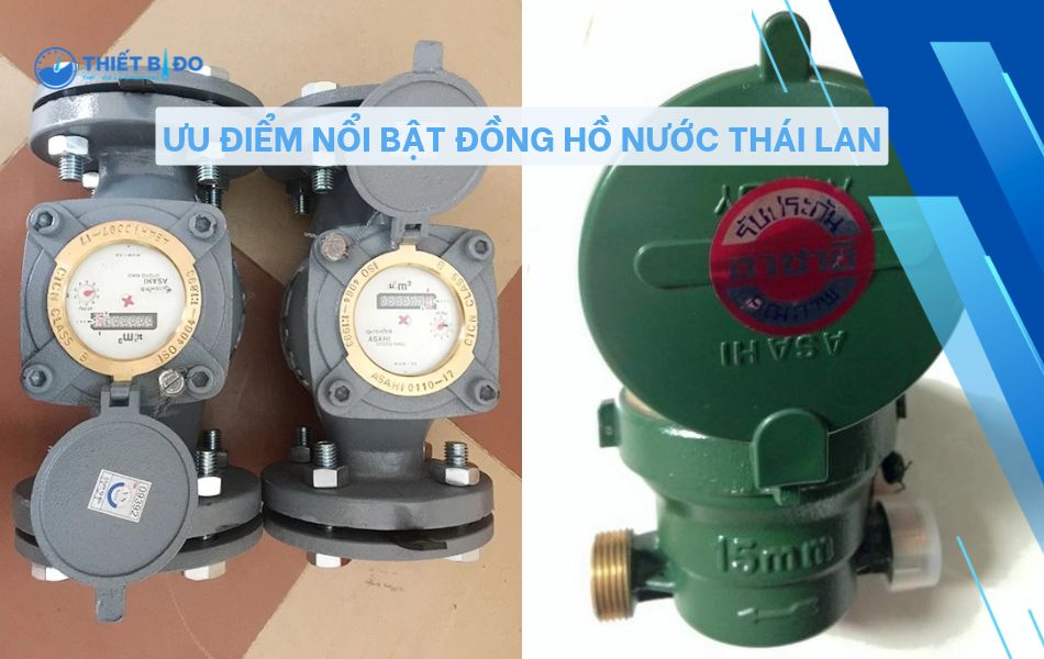 đặc điểm nổi bật của đồng hồ nước thái lan